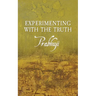 Experimenting with the Truth