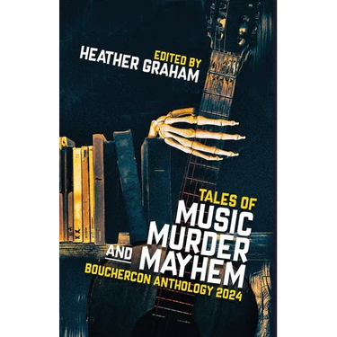 Tales of Music, Murder, and Mayhem: Bouchercon Anthology 2024