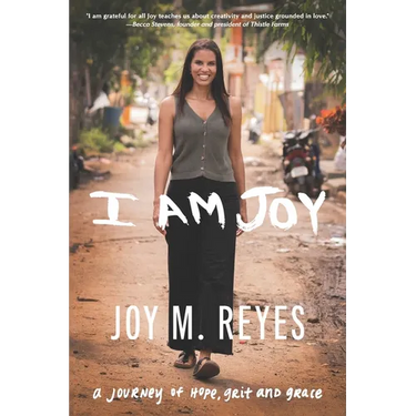 I Am Joy: A journey of hope, grit, and grace