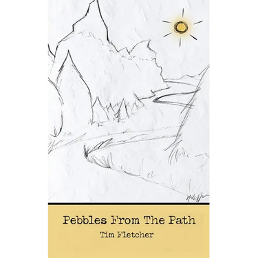 Pebbles From The Path Vol I