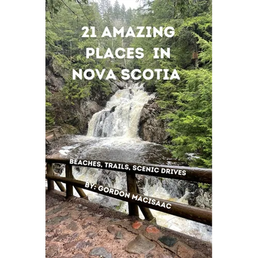 21 Amazing Places in Nova Scotia: Beaches, Trails, Scenic Drives