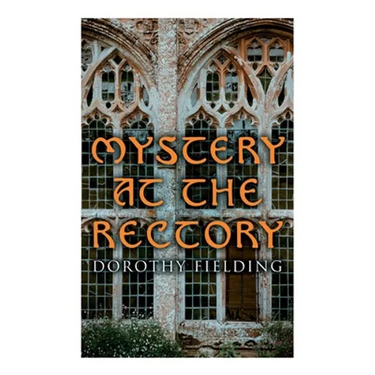 Mystery at the Rectory: A Murder Thriller