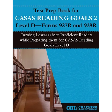 Test Prep Book for CASAS Reading Goals 2 Level D-Forms 927R and 928R