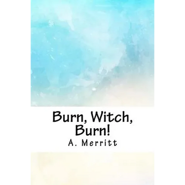 Burn, Witch, Burn!