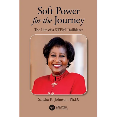 Soft Power for the Journey: The Life of a Stem Trailblazer