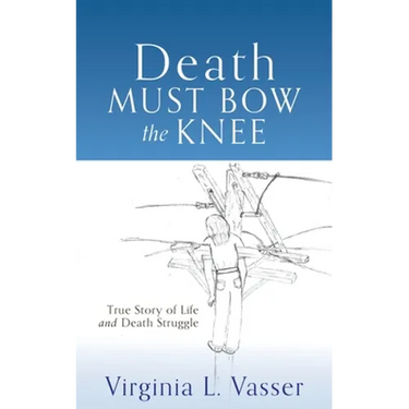 Death Must Bow The Knee
