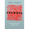 Theology Remixed: Christianity as Story, Game, Language, Culture