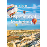 Tourism and Experiential Marketing: Principles, Case Studies, Experiential Quality Seal, Skills and Professional Profiles