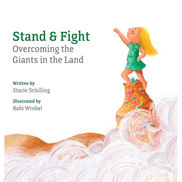 Stand and Fight: Overcoming the Giants in the Land