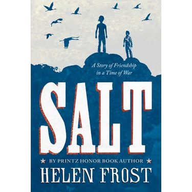Salt: A Story of Friendship in a Time of War