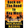Back On The Road To Key West