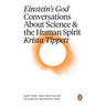Einstein's God: Conversations About Science and the Human Spirit