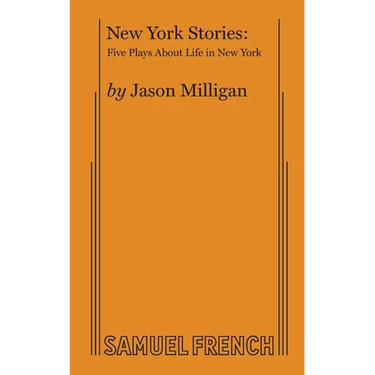 New York Stories: Five Plays about Life in New York