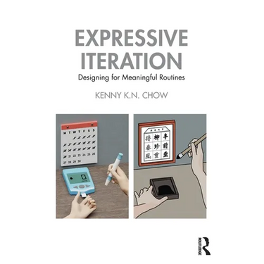 Expressive Iteration: Designing for Meaningful Routines