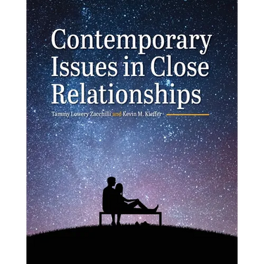 Contemporary Issues in Close Relationships
