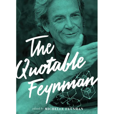 The Quotable Feynman