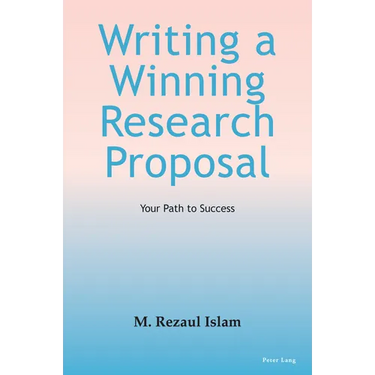 Writing a Winning Research Proposal: Your Path to Success