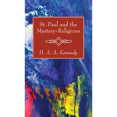 St. Paul and the Mystery-Religions
