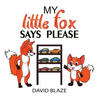 My Little Fox Says Please