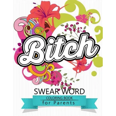 Swear Word coloring Book for Parents: Adult coloring books, Unleash your inner-parent!