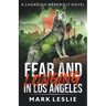Fear and Longing in Los Angeles