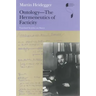 Ontology--The Hermeneutics of Facticity