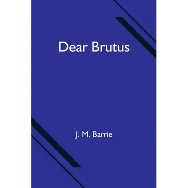 Dear Brutus