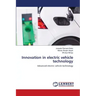 Innovation in electric vehicle technology