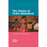 The Cinema of Pedro Almodóvar
