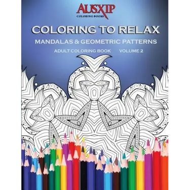 Coloring To Relax Mandalas & Geometric Patterns