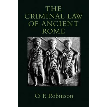The Criminal Law of Ancient Rome