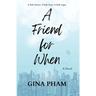 A Friend for When