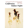 Californian Indian Nights