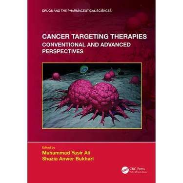 Cancer Targeting Therapies: Conventional and Advanced Perspectives