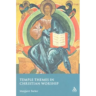 Temple Themes in Christian Worship
