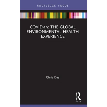 Covid-19: The Global Environmental Health Experience