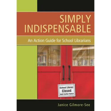 Simply Indispensable: An Action Guide for School Librarians