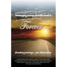 encouraging journeys from the womb to...Forever: fourteen journeys...one destination