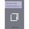 Jung and St. Paul: A Study of the Doctrine of Justification by Faith and Its Relation to the Concept of Individuation