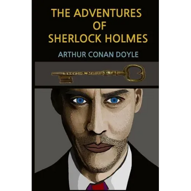 The Adventures of Sherlock Holmes(Illustrated)