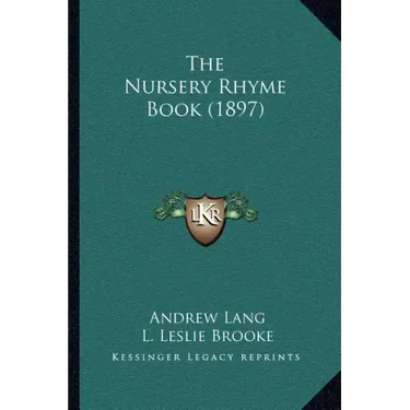The Nursery Rhyme Book (1897)