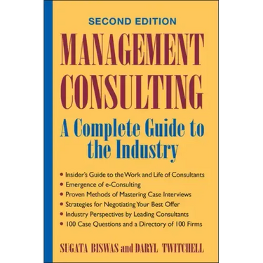 Management Consulting: A Complete Guide to the Industry