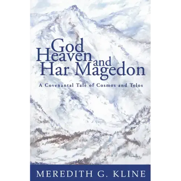 God, Heaven, and Har Magedon