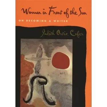 Woman in Front of the Sun: On Becoming a Writer