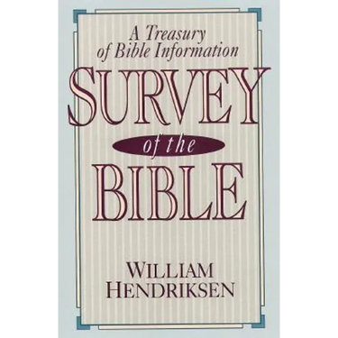 Survey of the Bible: A Treasury of Bible Information
