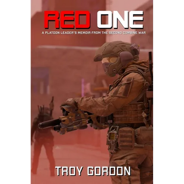 Red One: A Platoon Leader's Memoir From the Second Combine War