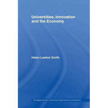 Universities, Innovation and the Economy
