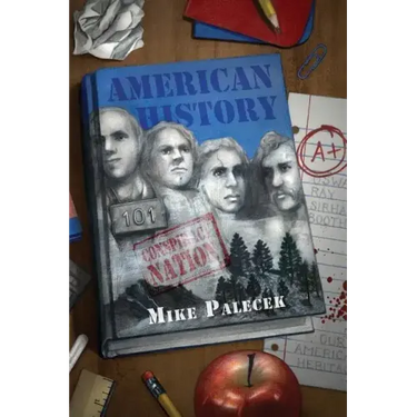American History 101: Conspiracy Nation