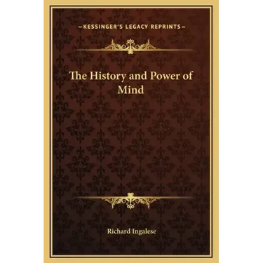 The History and Power of Mind