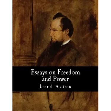 Essays on Freedom and Power